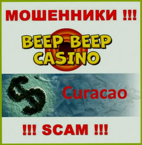 Не доверяйте интернет мошенникам Beep Beep Casino, потому что они разместились в офшоре: Кюрасао