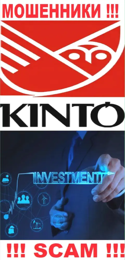 Kinto - это интернет мошенники, их деятельность - Investing, нацелена на кражу финансовых активов доверчивых людей