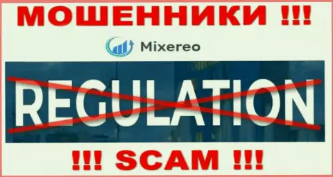 Работа с организацией Mixereo приносит финансовые трудности !!! У данных интернет-мошенников нет регулятора