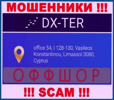 office 54, I 128-130, Vasileos Konstantinou, Limassol 3080, Cyprus - это официальный адрес компании ДХ-Тер Ком, расположенный в офшорной зоне