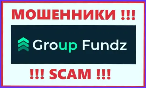 GroupFundz - это МАХИНАТОРЫ ! Финансовые активы отдавать отказываются !!!