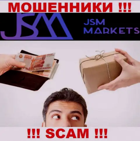 В брокерской организации JSM Markets оставляют без денег наивных клиентов, заставляя перечислять деньги для оплаты комиссий и налогов