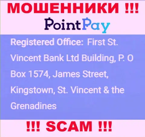 Не связывайтесь с конторой Point Pay - можете остаться без средств, потому что они находятся в оффшоре: Ферст Сент-Винсент Банк Лтд Билдинг, П.О Бокс 1574, Джеймс Стрит, Кингстаун, Сент-Винсент и Гренадины