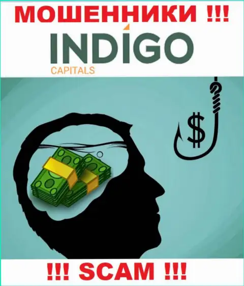 Indigo Capitals - это КИДАЛОВО !!! Затягивают жертв, а после чего присваивают их финансовые активы