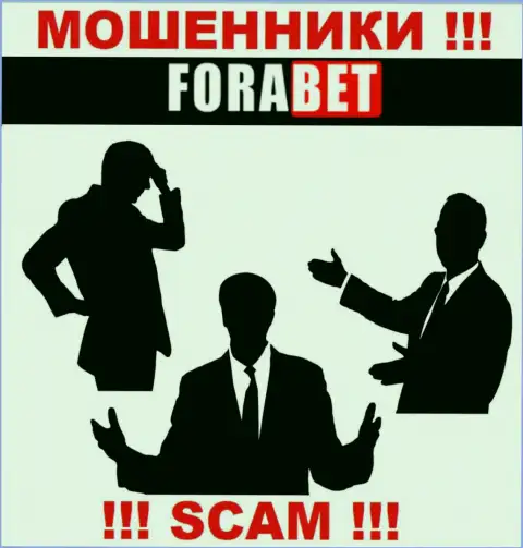 Мошенники Fora Bet не предоставляют информации о их непосредственных руководителях, будьте очень бдительны !