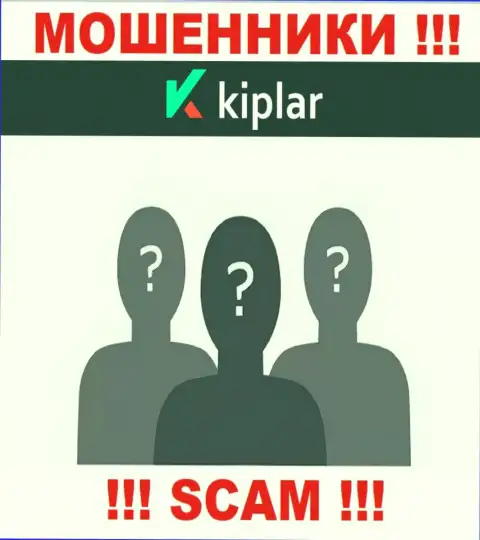 Абсолютно никаких данных о своем непосредственном руководстве, internet-мошенники Kiplar Ltd не публикуют